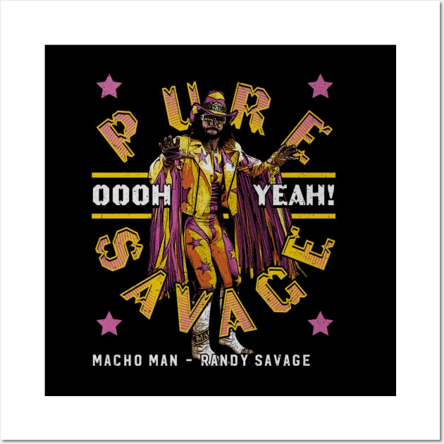 Macho Man Pure Savage Wall Art by MunMun_Design